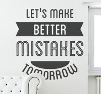 sticker tekst better mistakes