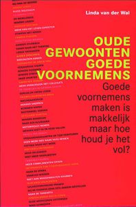 Oude gewoonten, goede voornemens - Linda van der Wal - ebook