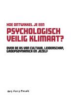 Hoe ontwikkel je een psychologisch veilig klimaat? (Paperback)