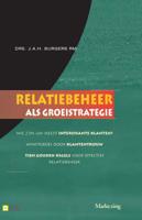 Relatiebeheer als groeistrategie (Paperback)