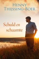 Schuld en schaamte - Henny Thijssing-Boer - ebook
