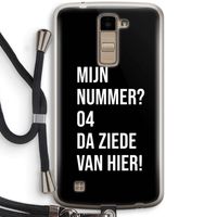 Da ziede van hier - Zwart: LG K10 (2016) Transparant Hoesje met koord