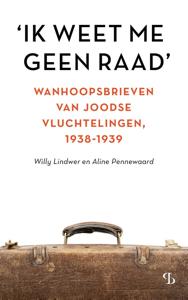 Ik weet me geen raad - Willy Lindwer, Aline Pennewaard - ebook