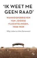 Ik weet me geen raad - Willy Lindwer, Aline Pennewaard - ebook