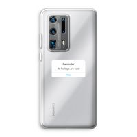 Reminder: Huawei P40 Pro Plus Transparant Hoesje