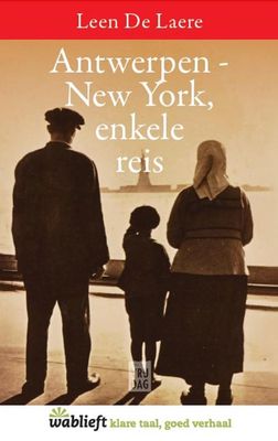 Antwerpen-New York, enkele reis - Leen De Laere - ebook