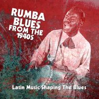 Rumba Blues From The 1940S (Latin Music) - CD (5060331750758) - thumbnail