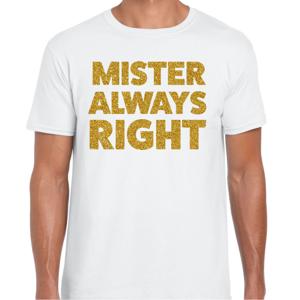 Foute party t-shirt voor heren - always right - wit - glitter goud - carnaval/themafeest