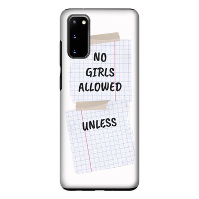 No Girls Allowed Unless: Samsung Galaxy S20 Tough Case