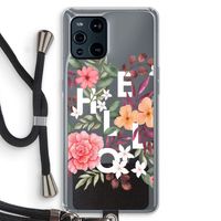 Hello in flowers: Oppo Find X3 Pro Transparant Hoesje met koord
