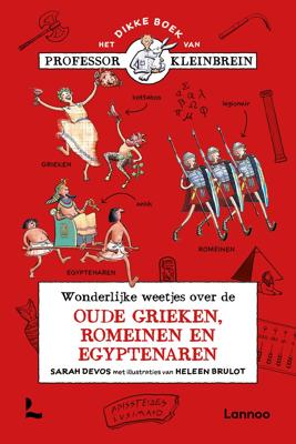 Wonderlijke weetjes over de oude Grieken, Romeinen en Egyptenaren (Paperback)