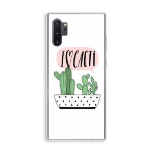 I love cacti: Samsung Galaxy Note 10 Plus Transparant Hoesje