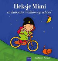 Heksje Mimi en kabouter William op school (Hardback)
