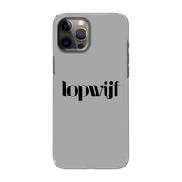 Topwijf Grijs Zwart: Volledig geprint iPhone 12 Pro Max Hoesje