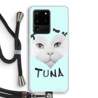 You had me at tuna: Samsung Galaxy S20 Ultra Transparant Hoesje met koord