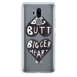 Big butt bigger heart: LG G7 Thinq Transparant Hoesje