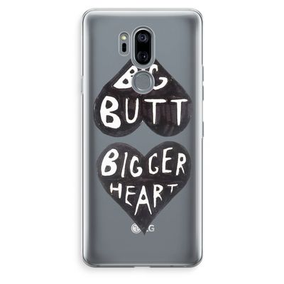Big butt bigger heart: LG G7 Thinq Transparant Hoesje