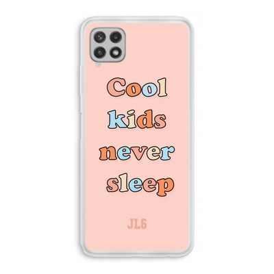 Cool Kids Never Sleep: Samsung Galaxy A22 4G Transparant Hoesje