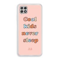 Cool Kids Never Sleep: Samsung Galaxy A22 4G Transparant Hoesje Cool Kids Never Sleep: Samsung Galaxy A22 4G Transparant Hoesje