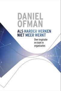 Als harder werken niet meer werkt (Hardback)