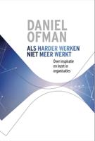 Als harder werken niet meer werkt (Hardback)