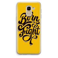 Born to Fight: Samsung Galaxy J6 (2018) Transparant Hoesje - thumbnail