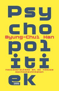 Psychopolitiek - Byung-Chul Han, Miriam Hardoar - ebook