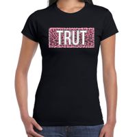 Trut fun tekst t-shirt zwart voor dames