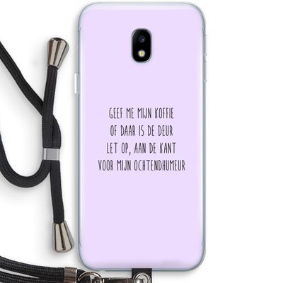 Ochtendhumeur: Samsung Galaxy J3 (2017) Transparant Hoesje met koord