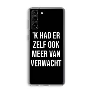 Meer verwacht - Zwart: Samsung Galaxy S21 Plus Transparant Hoesje