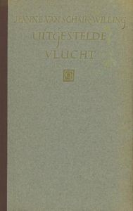 Uitgestelde vlucht - Jeanne van Schaik-Willing - ebook