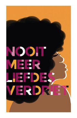 Nooit meer liefdesverdriet - Chidera Eggerue - Hardcover (9789045325613) Nooit meer liefdesverdriet - Chidera Eggerue - Hardcover (9789045325613)
