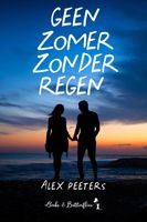 Geen zomer rond regen - Alex Peeters - ebook