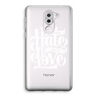 Turn hate into love: Honor 6X Transparant Hoesje