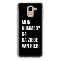 Da ziede van hier - Zwart: Samsung Galaxy J6 (2018) Transparant Hoesje Da ziede van hier - Zwart: Samsung Galaxy J6 (2018) Transparant Hoesje