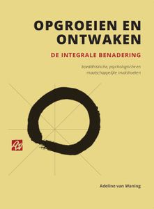 Opgroeien en ontwaken - Adeline van Waning - ebook