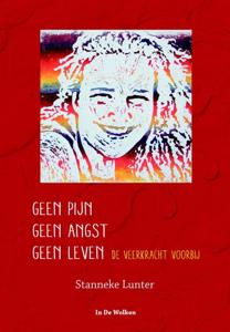Geen pijn geen angst geen leven (Hardback)