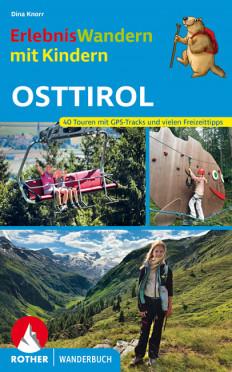 Wandelgids Osttirol - Erlebnis Wandern mit Kindern | Rother Bergverlag