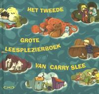 Het tweede grote leesplezierboek van Carry Slee (Paperback)