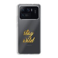 Stay wild: Xiaomi Mi 11 Ultra Transparant Hoesje