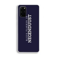 Blijve plakken in Negenduust: Samsung Galaxy S20 Plus Transparant Hoesje