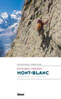 Wandelgids - Reishandboek escalades choisies Mont-Blanc | Glenat