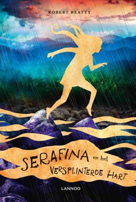 Serafina en het versplinterde hart (Hardback)