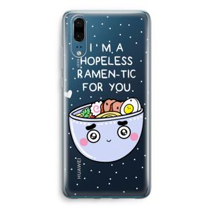 I'm A Hopeless Ramen-Tic For You: Huawei P20 Transparant Hoesje