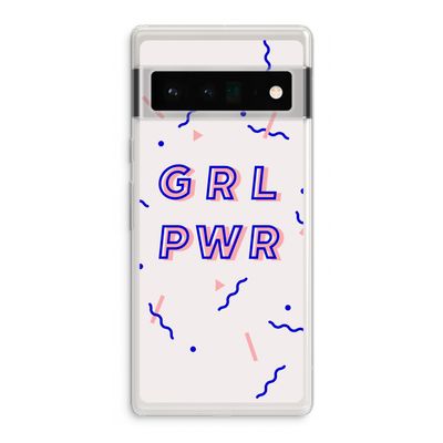 GRL PWR: Google Pixel 6 Pro Transparant Hoesje