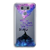Stars quote: LG G6 Transparant Hoesje