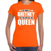 Naam cadeau t-shirt my name is Britney - but you can call me Queen oranje voor dames