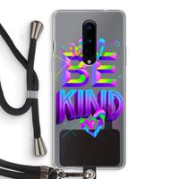 Be Kind: OnePlus 8 Transparant Hoesje met koord