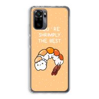 You're Shrimply The Best: Xiaomi Redmi Note 10 Pro Transparant Hoesje