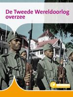 De Tweede Wereldoorlog overzee (Hardback)